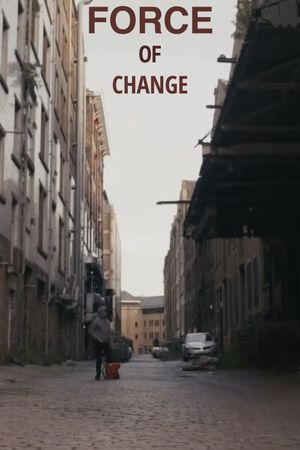 Force of Change's poster