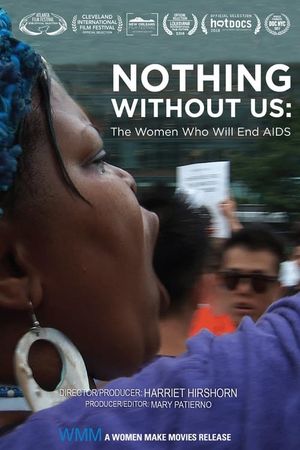 Nothing Without Us: The Women Who Will End AIDS's poster