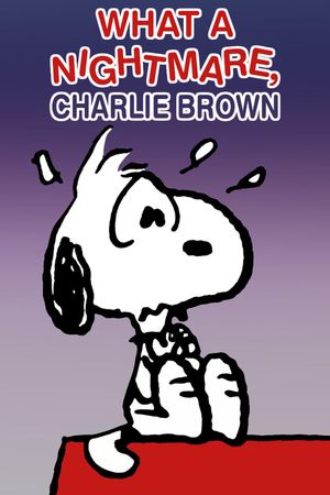 What a Nightmare, Charlie Brown's poster