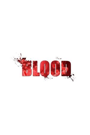Blood's poster