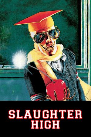 Slaughter High's poster