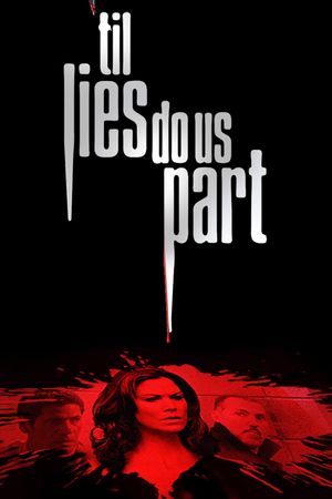 'Til Lies Do Us Part's poster