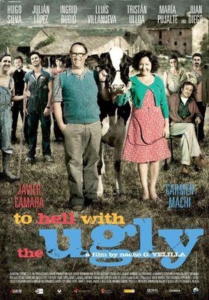 To Hell with the Ugly's poster