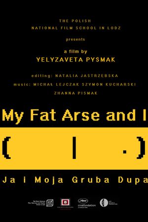 My Fat Arse and I's poster