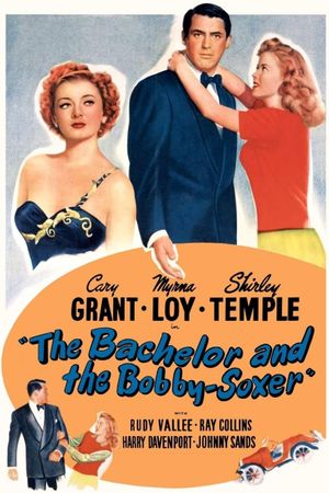 The Bachelor and the Bobby-Soxer's poster