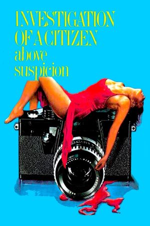 Investigation of a Citizen Above Suspicion's poster