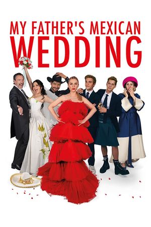 My Father's Mexican Wedding's poster