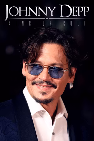 Johnny Depp: King of Cult's poster