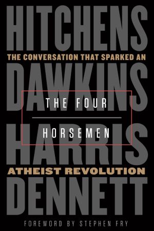 Discussions with Richard Dawkins, Episode 1: The Four Horsemen's poster