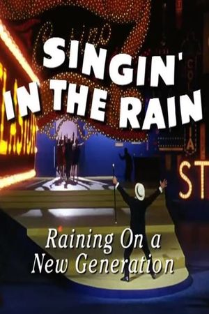 Singin' in the Rain: Raining on a New Generation's poster