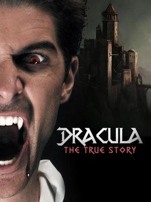 Dracula: The True Story's poster