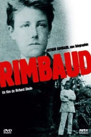 Arthur Rimbaud - Une biographie's poster