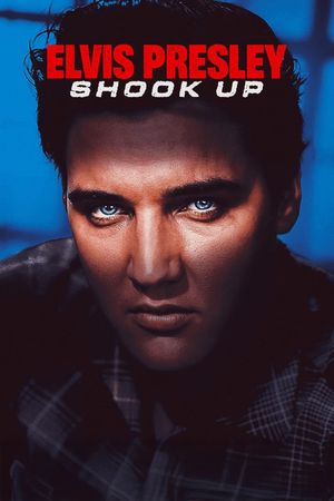 Elvis Presley: Shook Up's poster