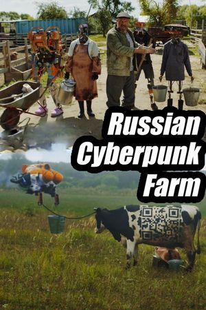 Russian Cyberpunk Farm's poster