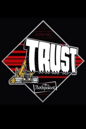 Trust Rockpalast 1982's poster