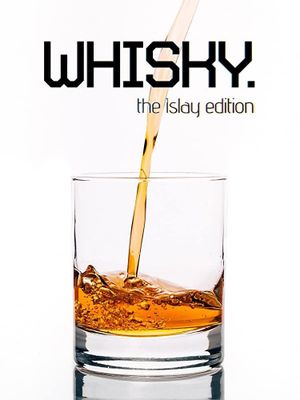 Whisky - The Islay Edition's poster