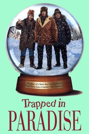 Trapped in Paradise's poster