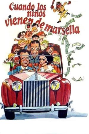 Cuando los niños vienen de Marsella's poster