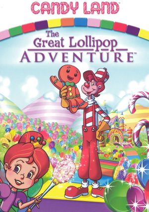 Candy Land: The Great Lollipop Adventure's poster