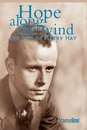 Hope Along the Wind: The Story of Harry Hay's poster