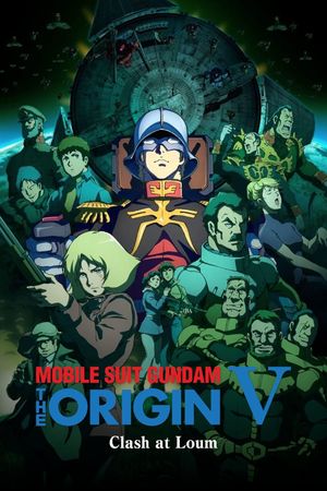 Mobile Suit Gundam: The Origin V - Clash at Loum's poster