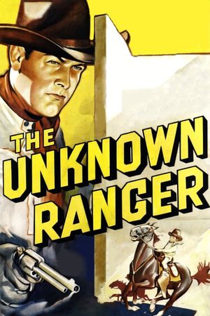 The Unknown Ranger's poster
