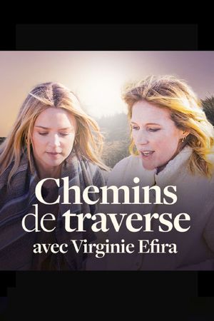 Chemins de Traverse avec Virginie Efira's poster