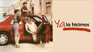 Ya la hicimos's poster
