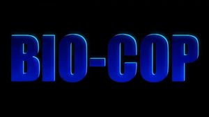 Bio-Cop's poster