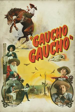 Gaucho Gaucho's poster