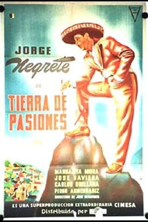 Tierra de pasiones's poster