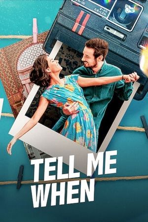 Tell Me When's poster