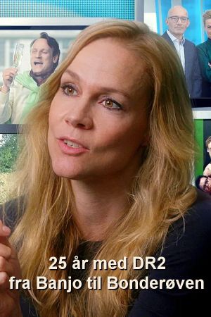25 år med DR2 - fra Banjo til Bonderøven's poster