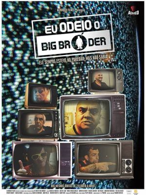 Eu Odeio Big Bróder's poster image