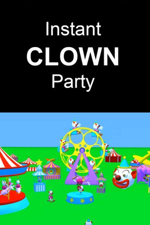 Instant Clown Party's poster