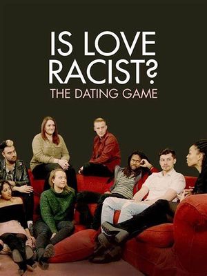 Is Love Racist? The Dating Game's poster