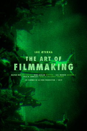 Lux Æterna: The Art of Filmmaking's poster