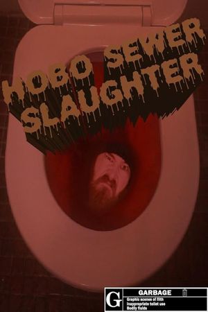 Hobo Sewer Slaughter's poster
