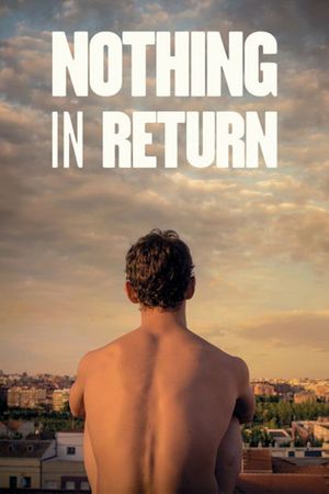 Nothing in Return's poster