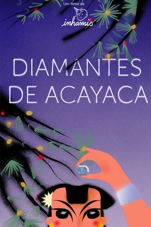 Acayaca Diamonds's poster