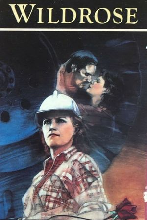Wildrose's poster