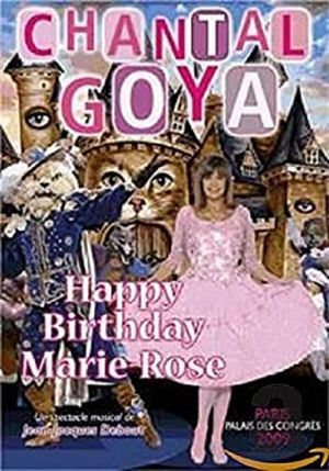 Chantal Goya - Happy Birthday Marie-Rose's poster