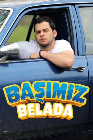 Basimiz Belada's poster