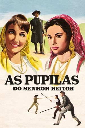 As Pupilas do Senhor Reitor's poster
