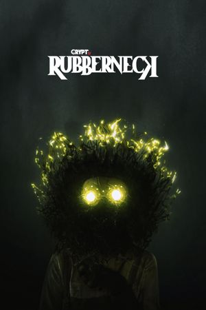 Rubberneck's poster