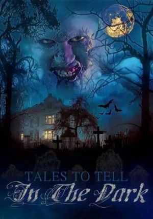Tales to Tell in the Dark's poster