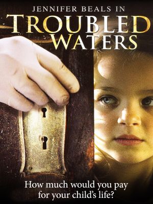 Troubled Waters's poster