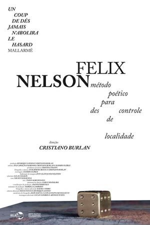 Nelson Felix – Método Poético para Descontrole de Localidade's poster