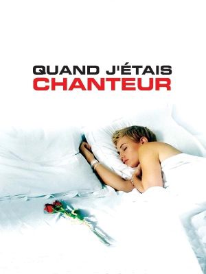 Quand j'étais chanteur's poster