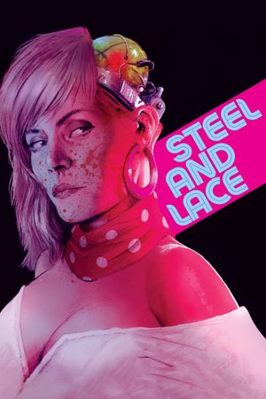 Steel and Lace's poster